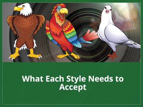 What Each Style Needs to Accept