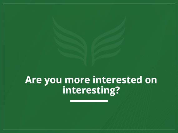 Are you more interested or interesting?
