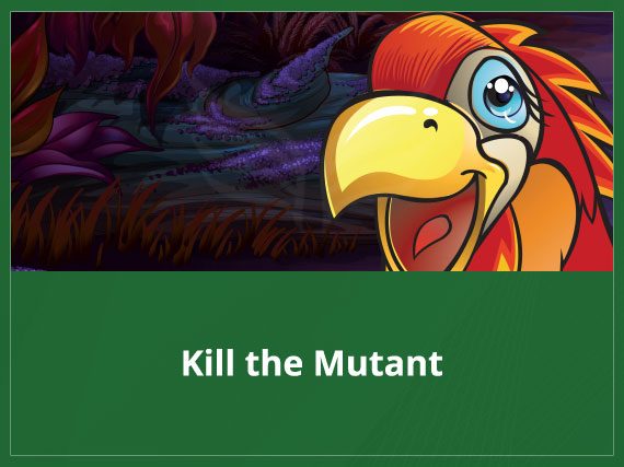 Kill the Mutant