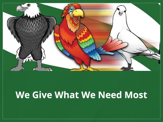 We Give What We Need the Most