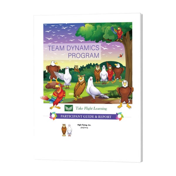 Team Dynamics Participant Guide and Report