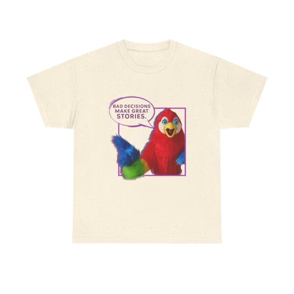 "Bad Decisions Make Great Stories" Parrot T-Shirt - Image 4