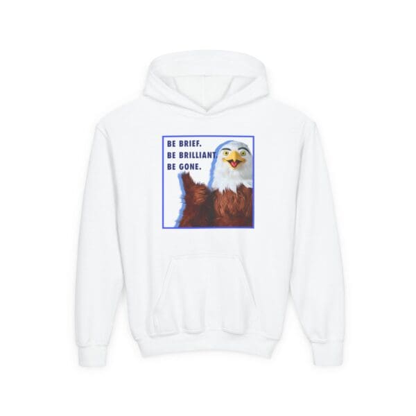 Youth - "Be Brief. Be Brilliant. Be Gone." Eagle Hoodie