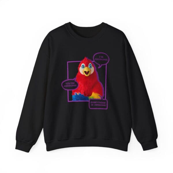 "I'm Awesome You're Awesome Everything Is Awesome" Parrot Crewneck Sweatshirt - Image 2