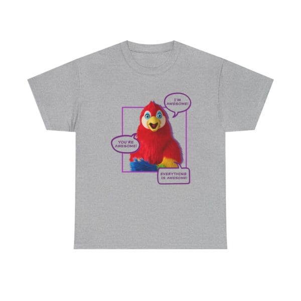 "I'm Awesome! You're Awesome! Everything is Awesome!" Parrot T-Shirt - Image 3