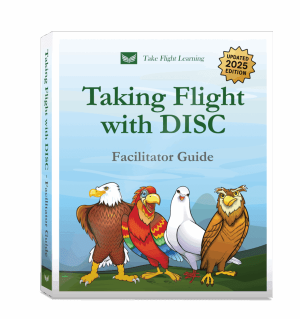 Taking Flight with DISC Facilitator Guide - Updated 2025